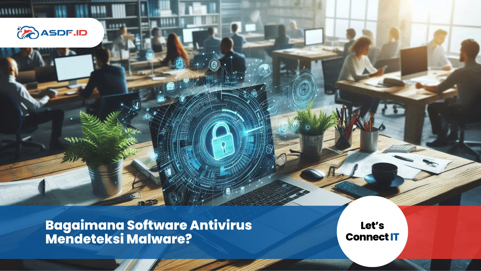 Bagaimana Software Antivirus Mendeteksi Malware
