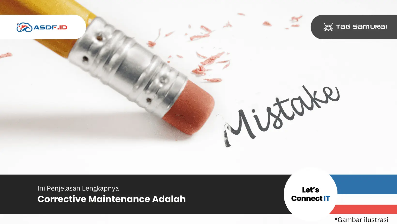 Corrective Maintenance Adalah_ Ini Penjelasan Lengkapnya