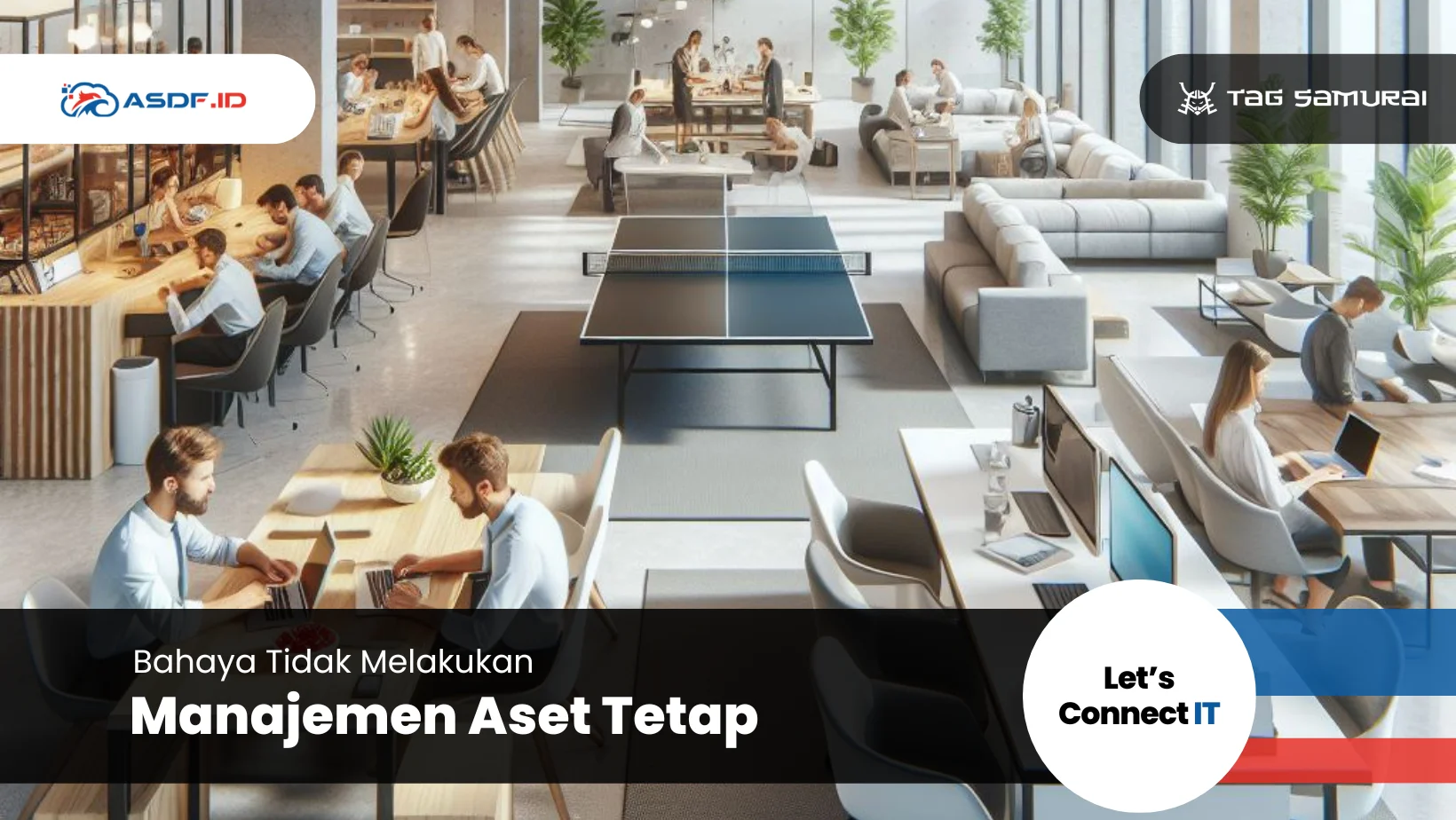 Bahaya Tidak Melakukan Manajemen Aset Tetap