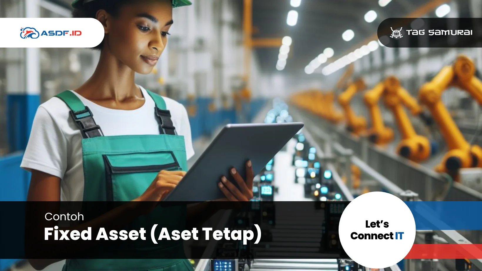 Apa Contoh dari Fixed Asset?