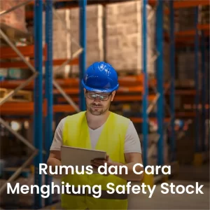 Rumus Safety Stock pada Inventory