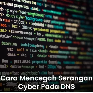 Bagaimana Cara Mencegah Serangan Cyber pada DNS?