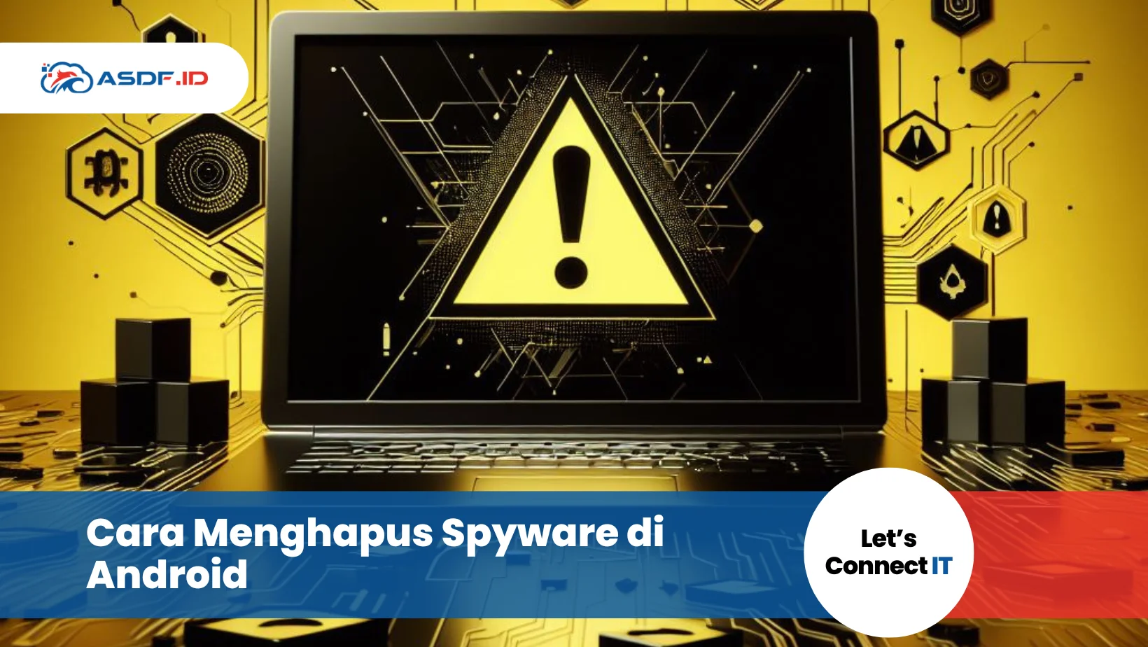 Cara Menghapus Spyware di Android