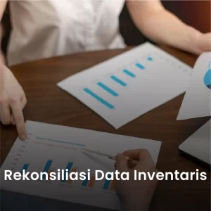 Rekonsiliasi data inventaris dengan data pembelian dan penjualan