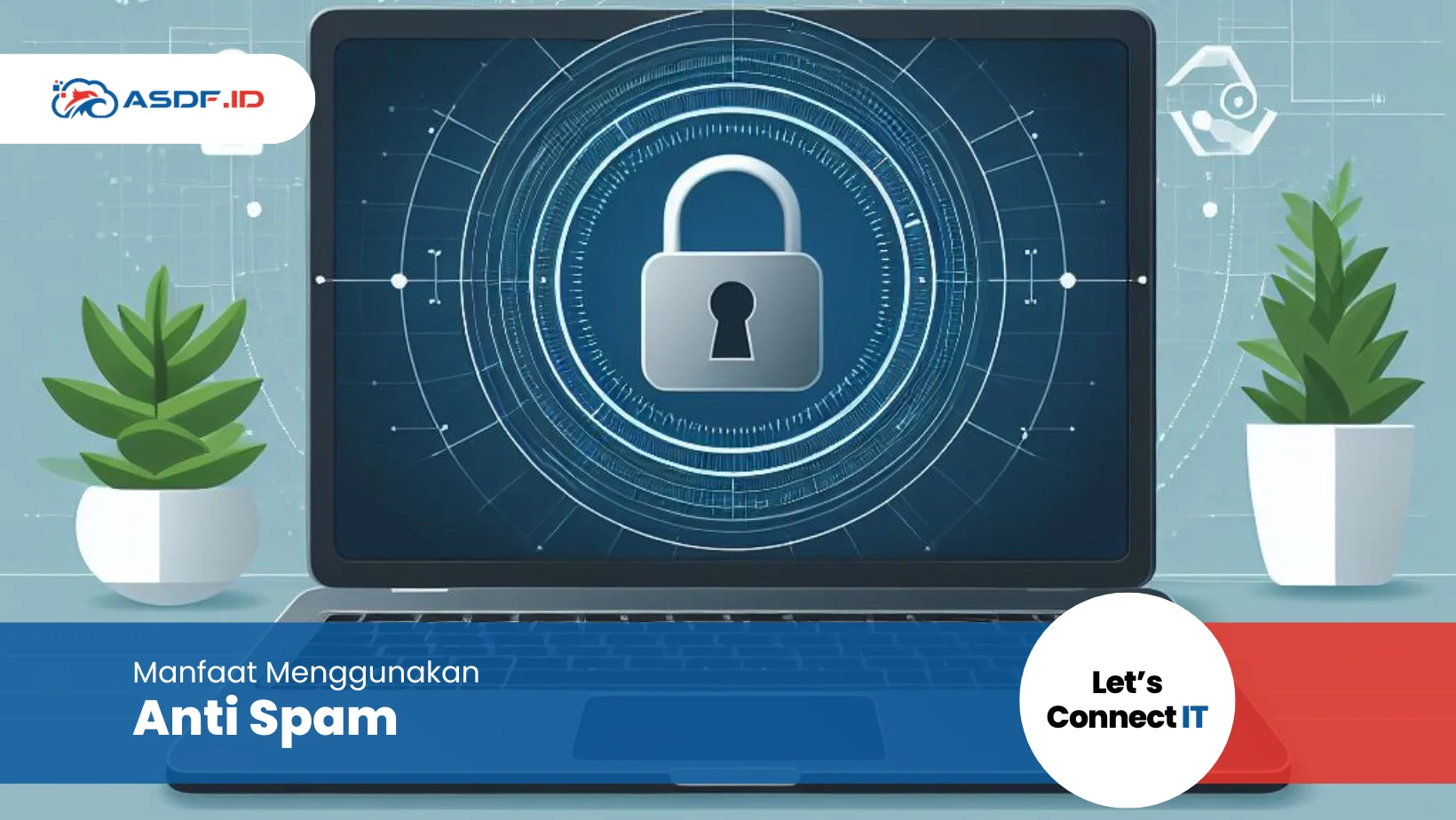 Manfaat Menggunakan Anti Spam
