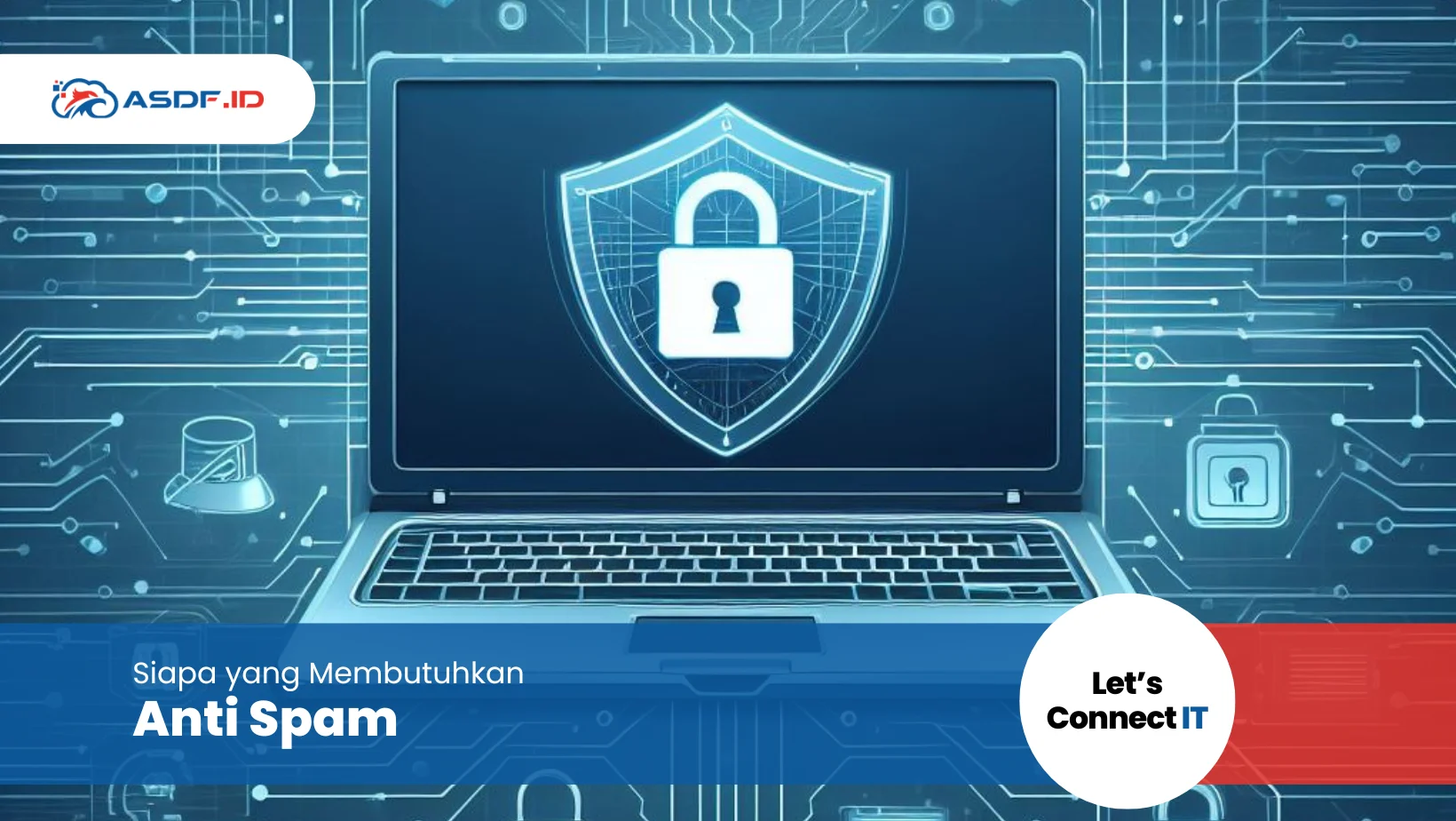 Siapa yang Membutuhkan Anti Spam