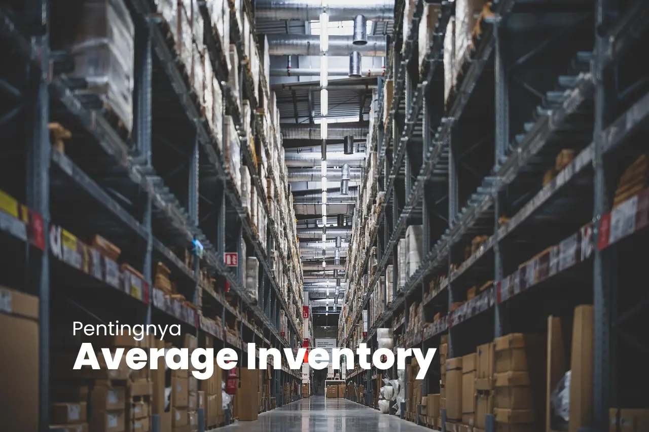 Pentingnya Average Inventory