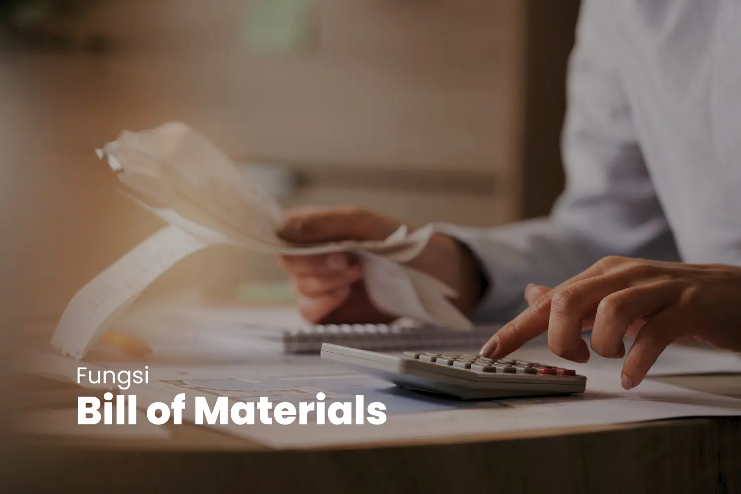 Fungsi Bill of Materials