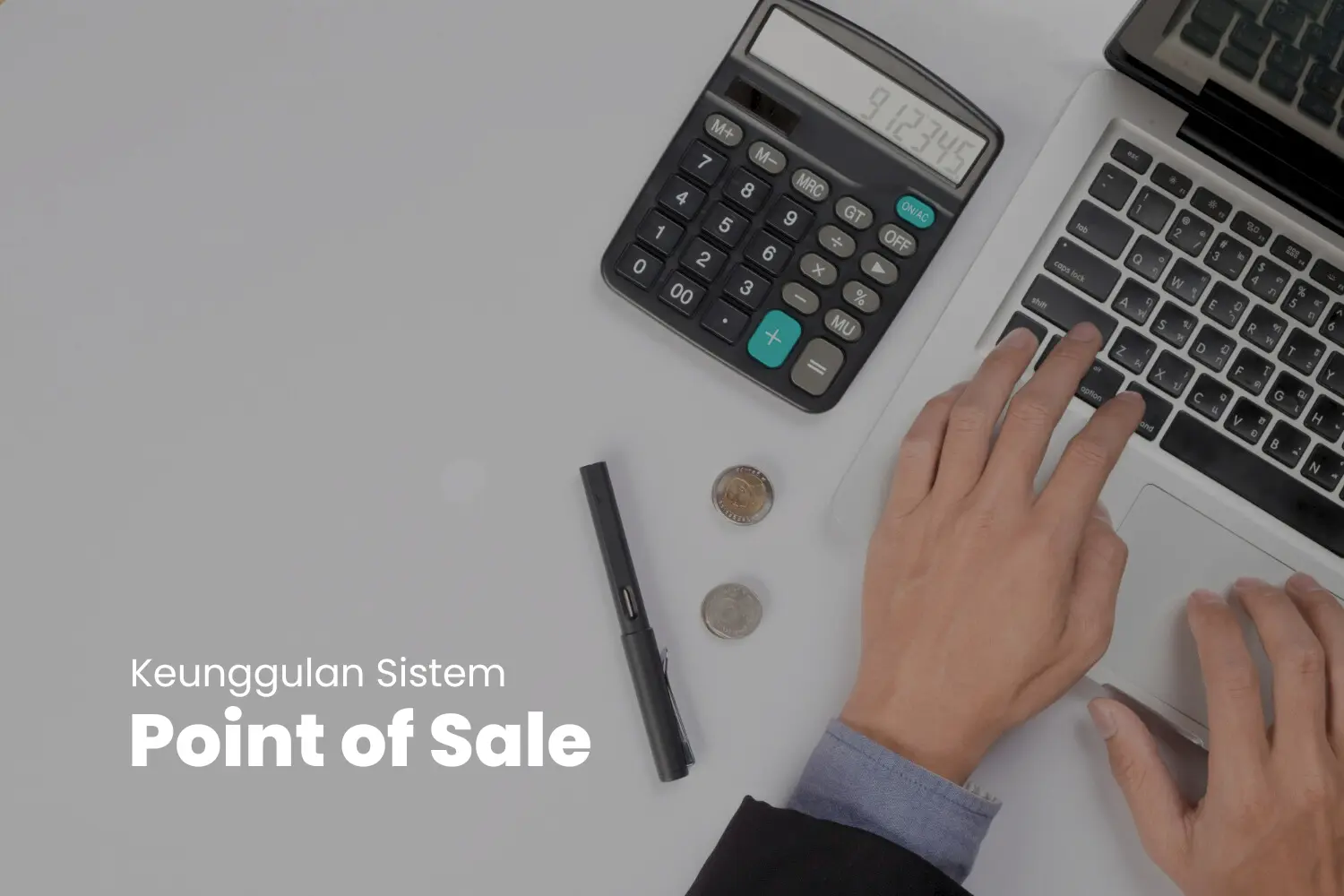 Keunggulan Sistem Point of Sales